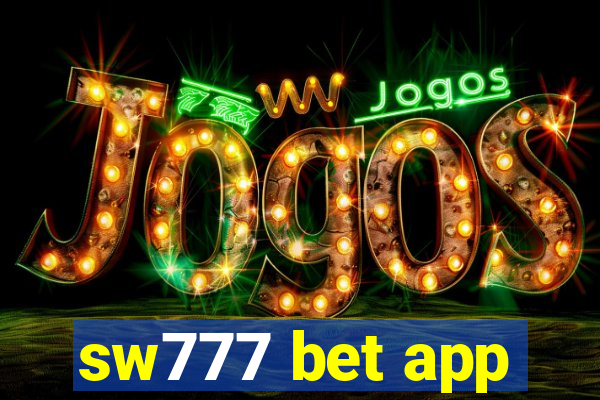 sw777 bet app